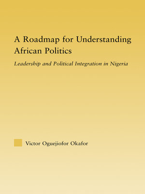 cover image of A Roadmap for Understanding African Politics